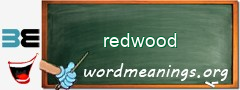 WordMeaning blackboard for redwood